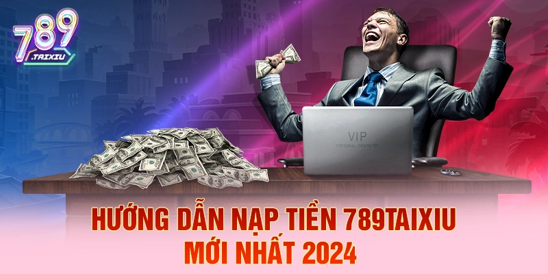 Hướng dẫn nạp tiền nhanh chóng tại xeng88